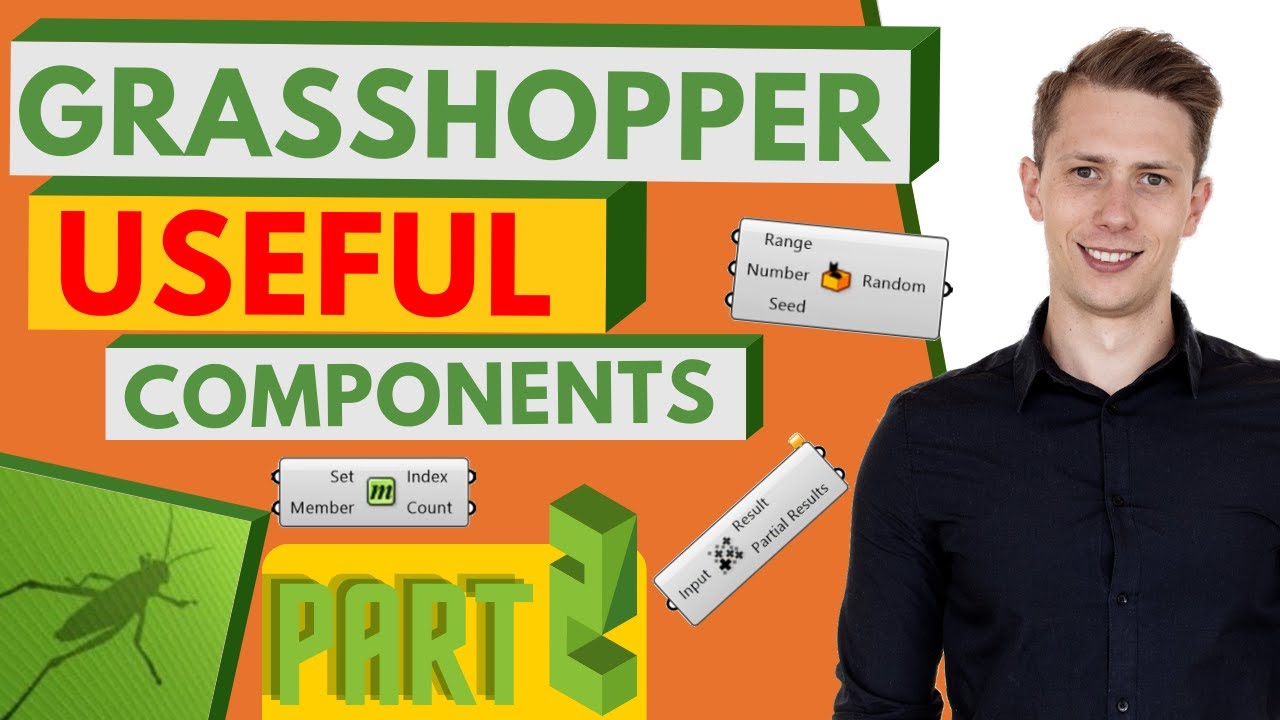 Grasshopper useful components Part 2