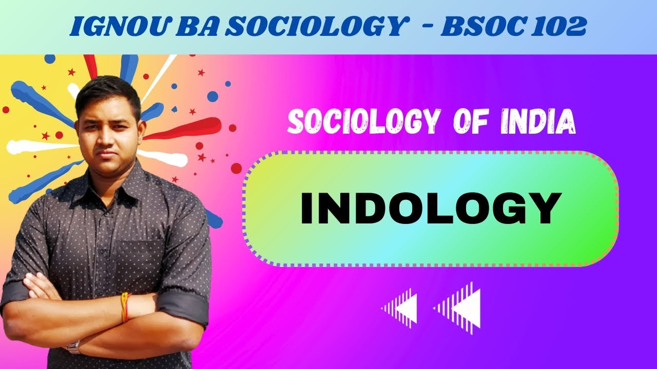 Indology | Indological Perspective | IGNOU BSOC 102