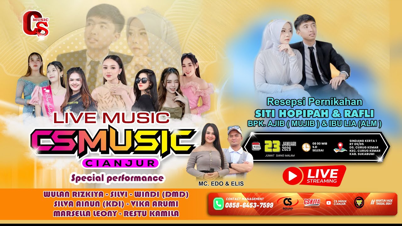 LIVE CS MUSIK CIANJUR, THE WEDDING PARTY  SITI HOPIPAH & RAFLI  Part 1