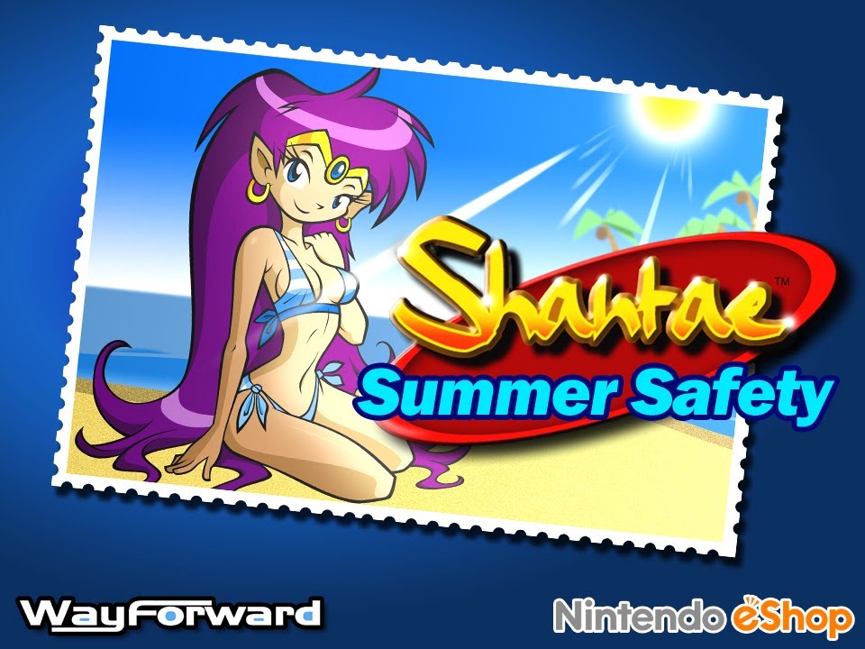 Shantae Summer Safety Video