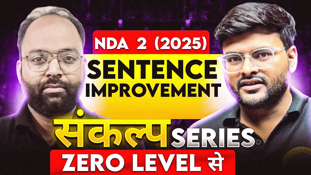 Sentence Improvement NDA 2 2025 | A4S HUB NDA | #a4ssankalpseries #a4shubnda #nda22025