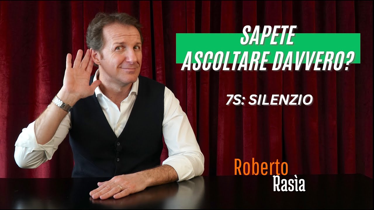 7S - SILENZIO *ASCOLTO* - quanto sai ascoltare davvero?