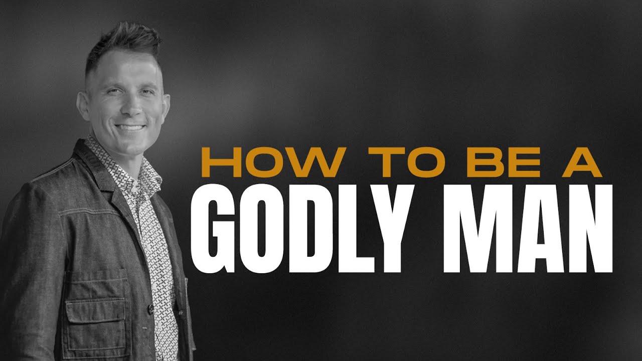 How To be A Godly Man | Prophet Gebhardt Berndt