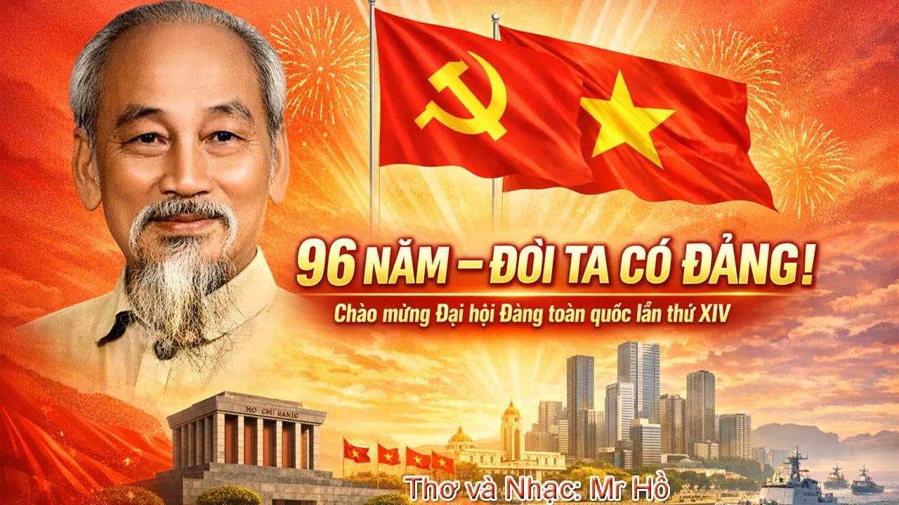 96 Năm – Đời Ta Có Đảng | Hành Khúc Hợp Xướng Chào Mừng Đại hội Đảng XIV