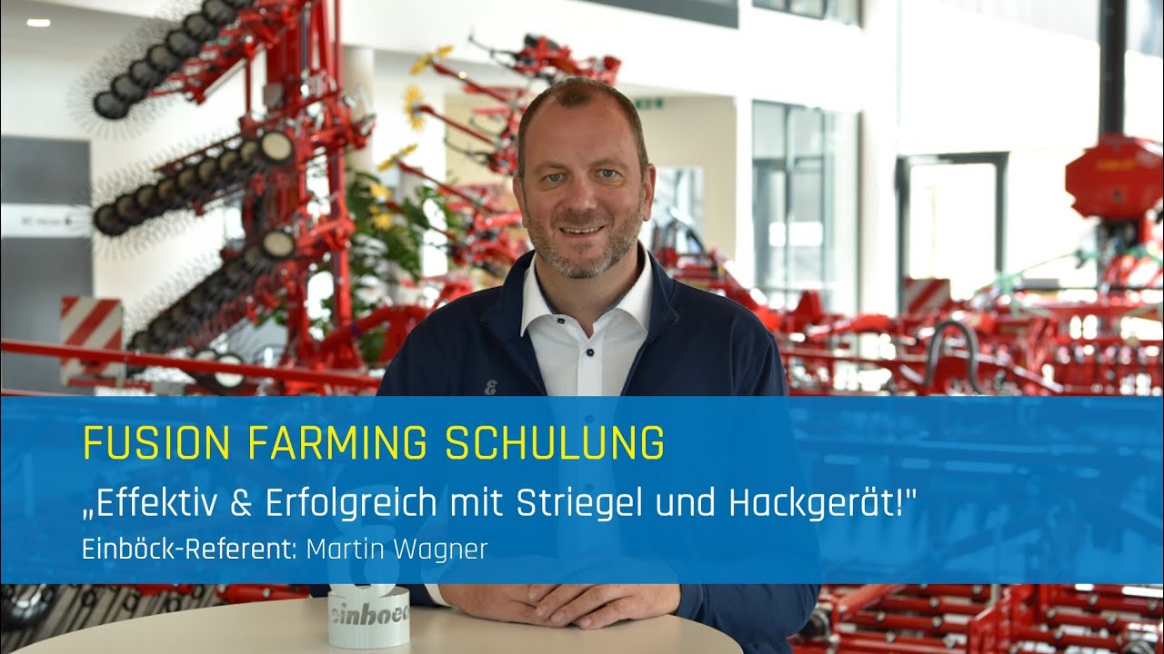 Fusion Farming Schulung: „Effektiv & Erfolgreich mit Striegel und Hackgerät!