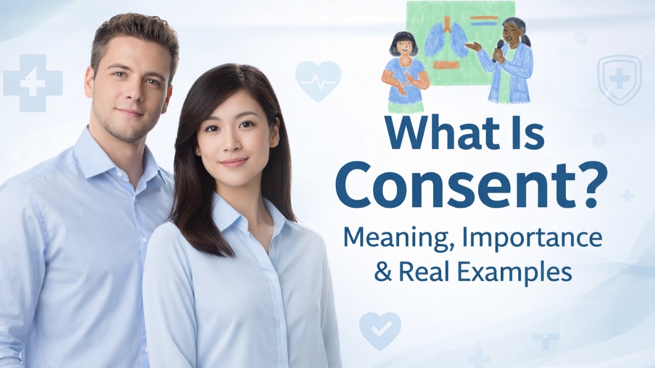 What Is Consent Meaning, Importance & Real Examples
