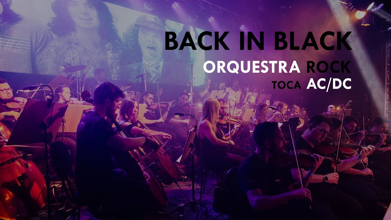 Back in Black - ACDC (Vers&atilde;o Orquestra Rock)