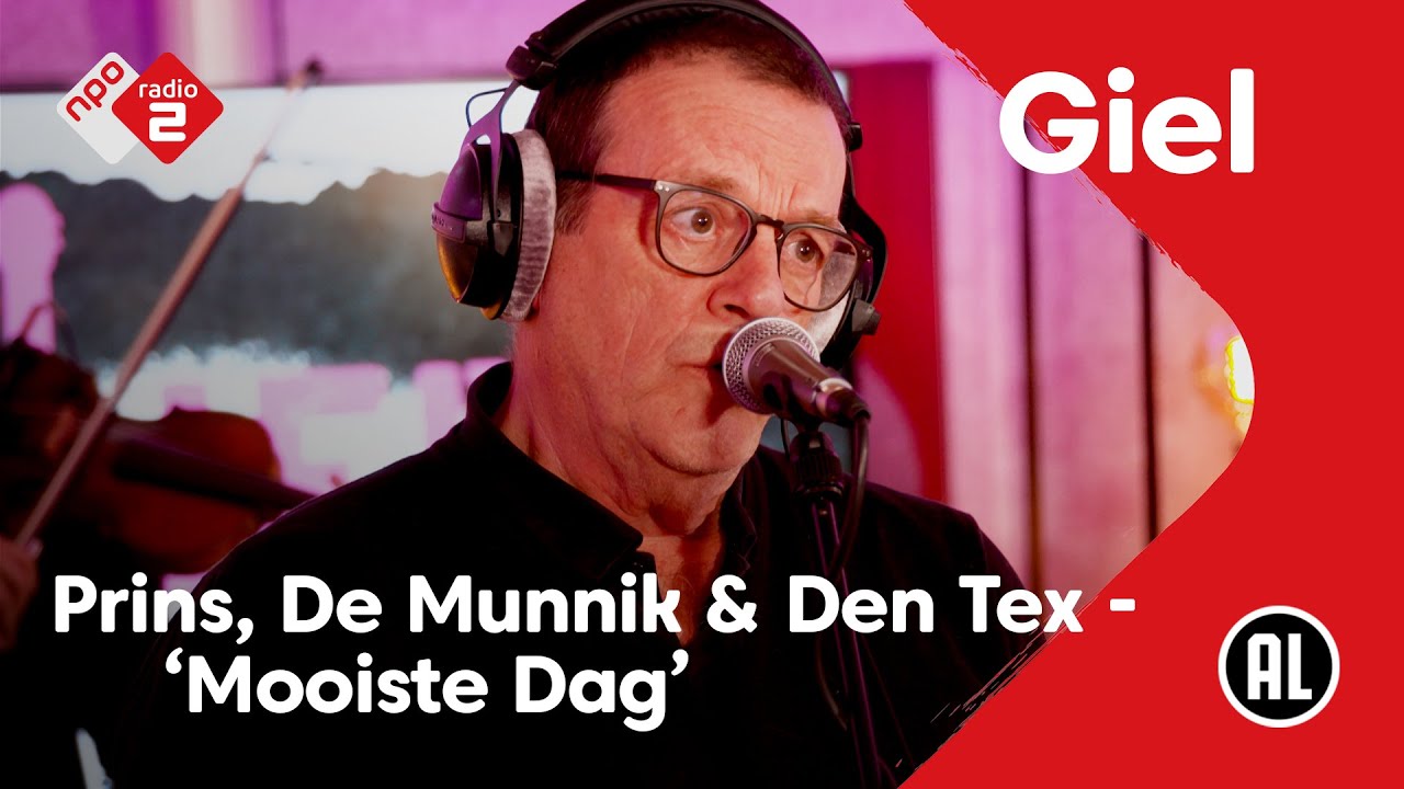 Prins, De Munnik & Den Tex - Mooiste Dag | NPO Radio 2