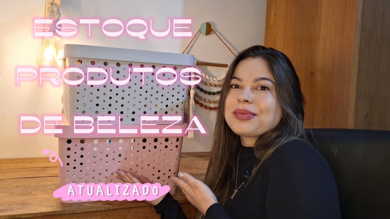 Estoque de Produtos de BELEZA / AUTOCUIDADO - Atualizado