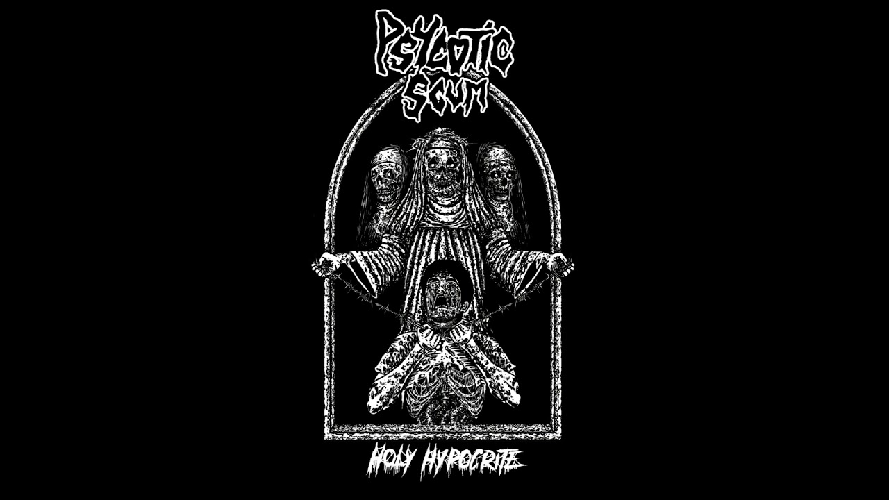 PSYCOTIC SCUM - 