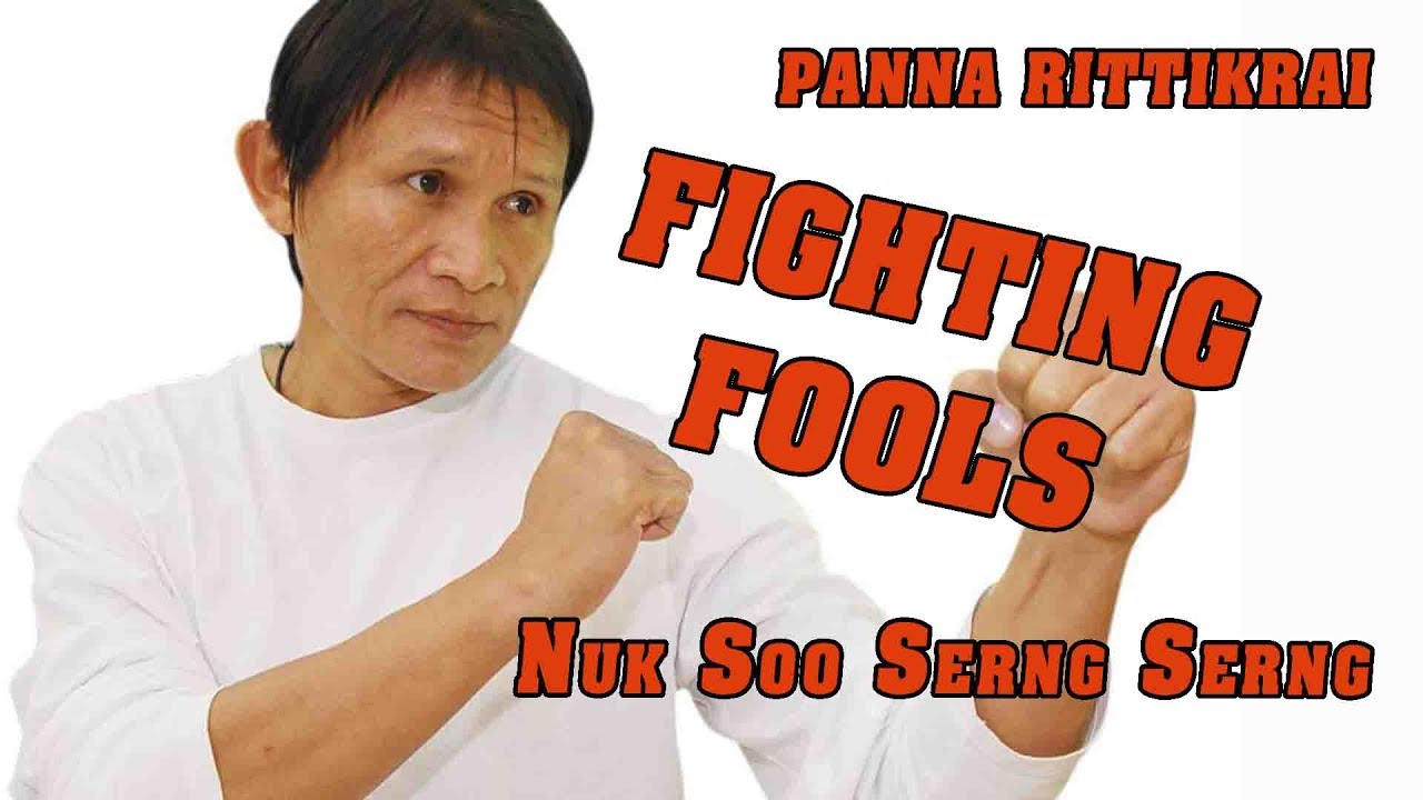 Wu Tang Collection - Panna Rittikrai in Fighting Fools - Nuk Soo Serng Serng -นักสู้เซิ้งๆ
