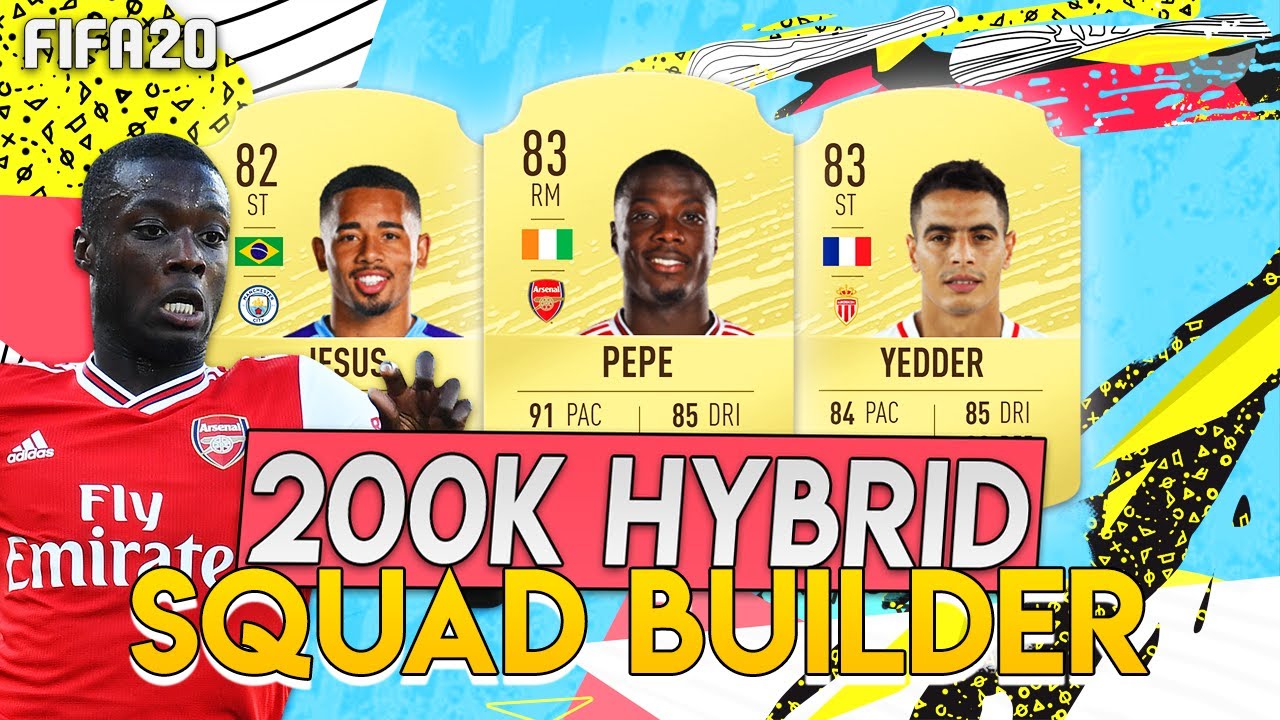 FIFA 20 INSANE UNBEATABLE 200K HYBRID SQUAD BUILDER w/ P&Eacute;P&Eacute;, BEN YEDDER & JESUS! #FIFA20 #FUT #FUT20
