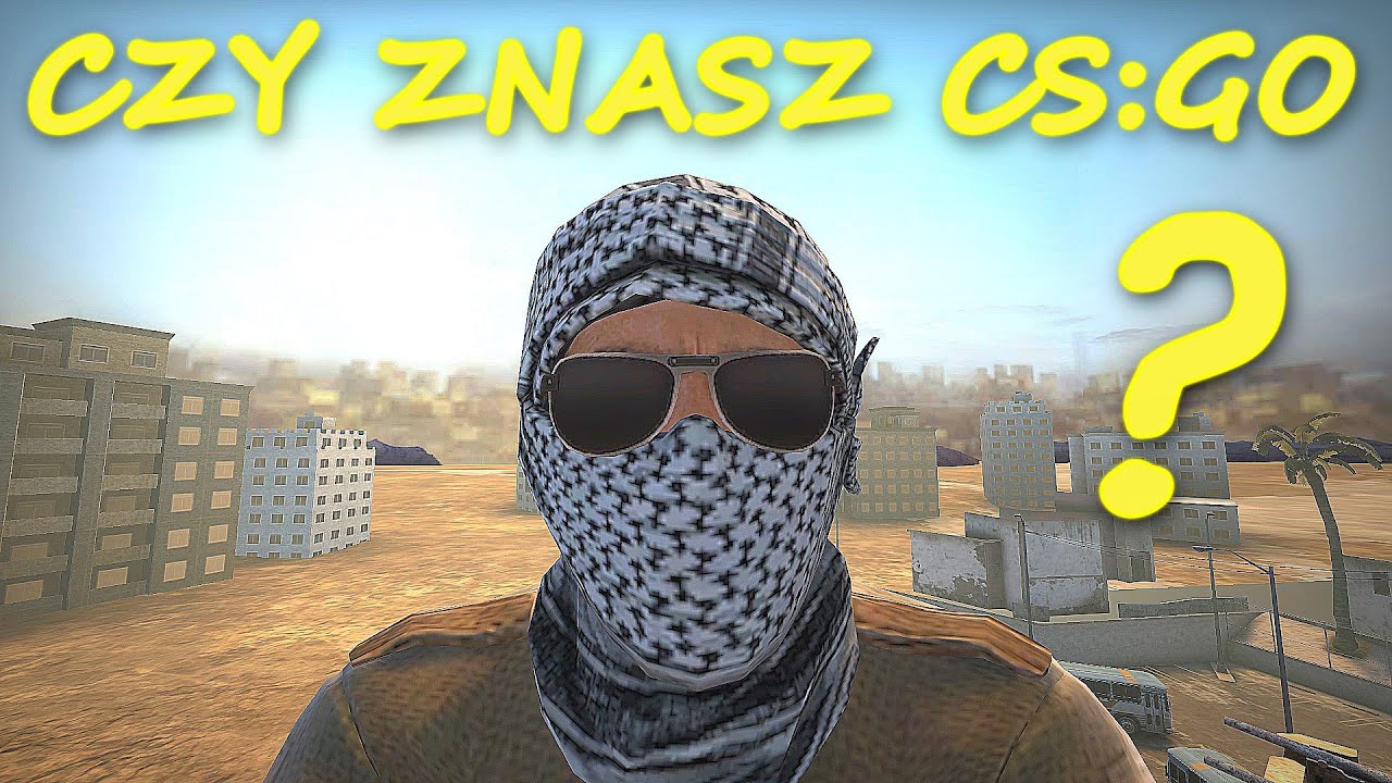 CZY ZNASZ Counter Strike Global Offensive CS:GO #2? - ciekawostki poradnik | Mervo