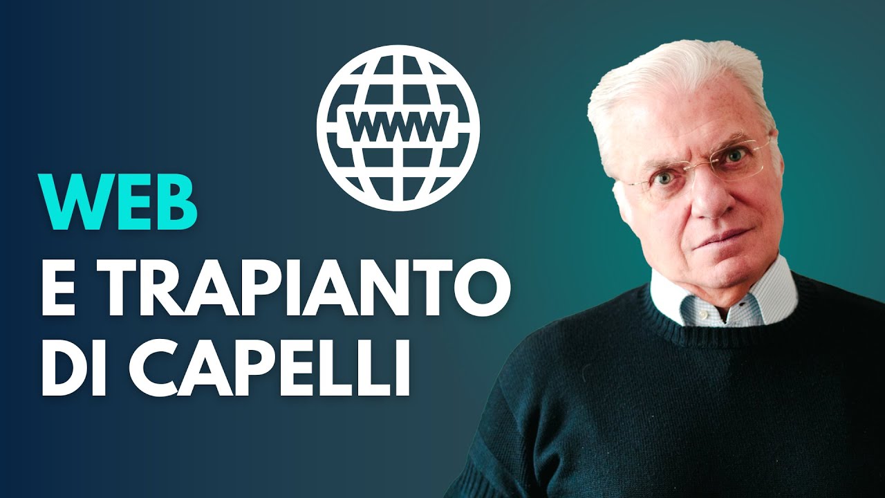 Trapianto di capelli e web - Prof. Piero Rosati