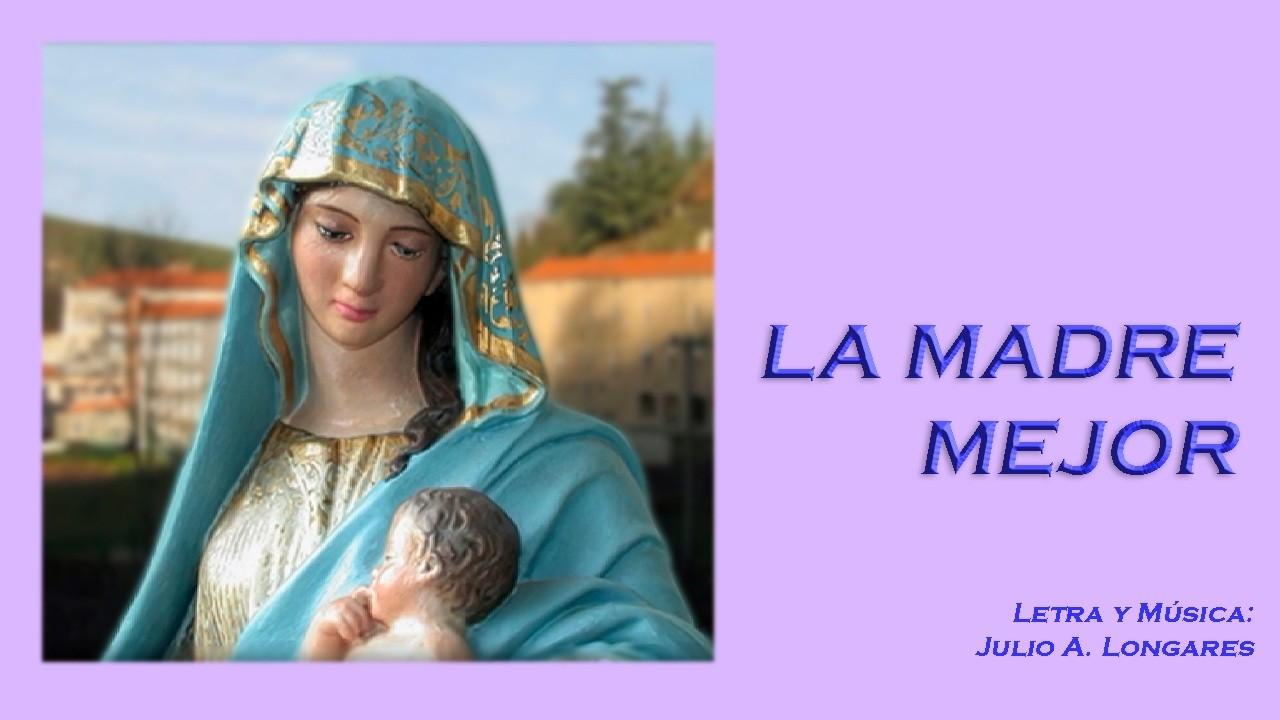 La Madre mejor