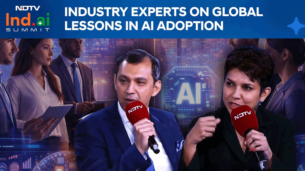 AI Summit Today | NDTV Ind.AI Summit: Global Lessons in AI Adoption
