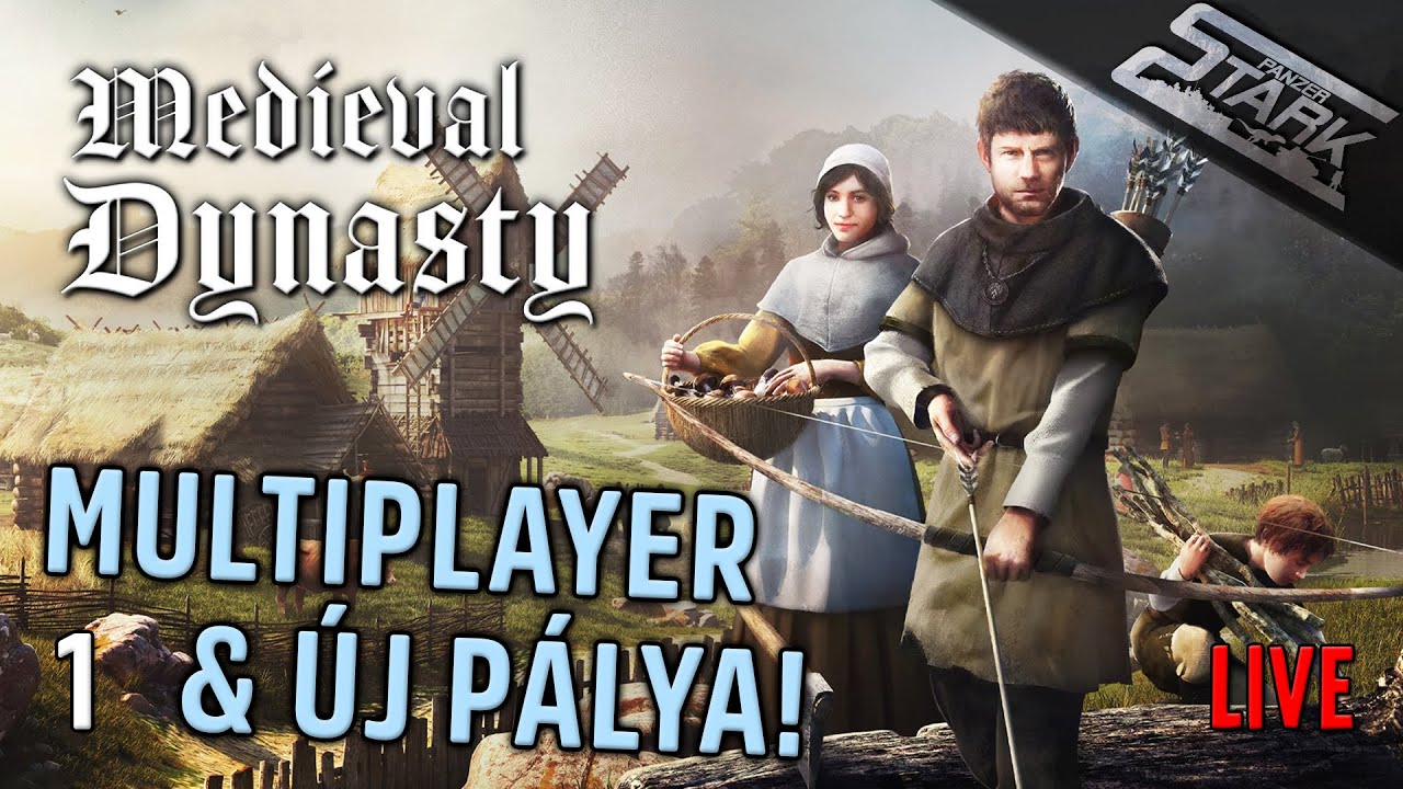 Medieval Dynasty Coop - 1.R&eacute;sz (&Uacute;J P&Aacute;LYA & Multiplayer Update!) - Stark LIVE