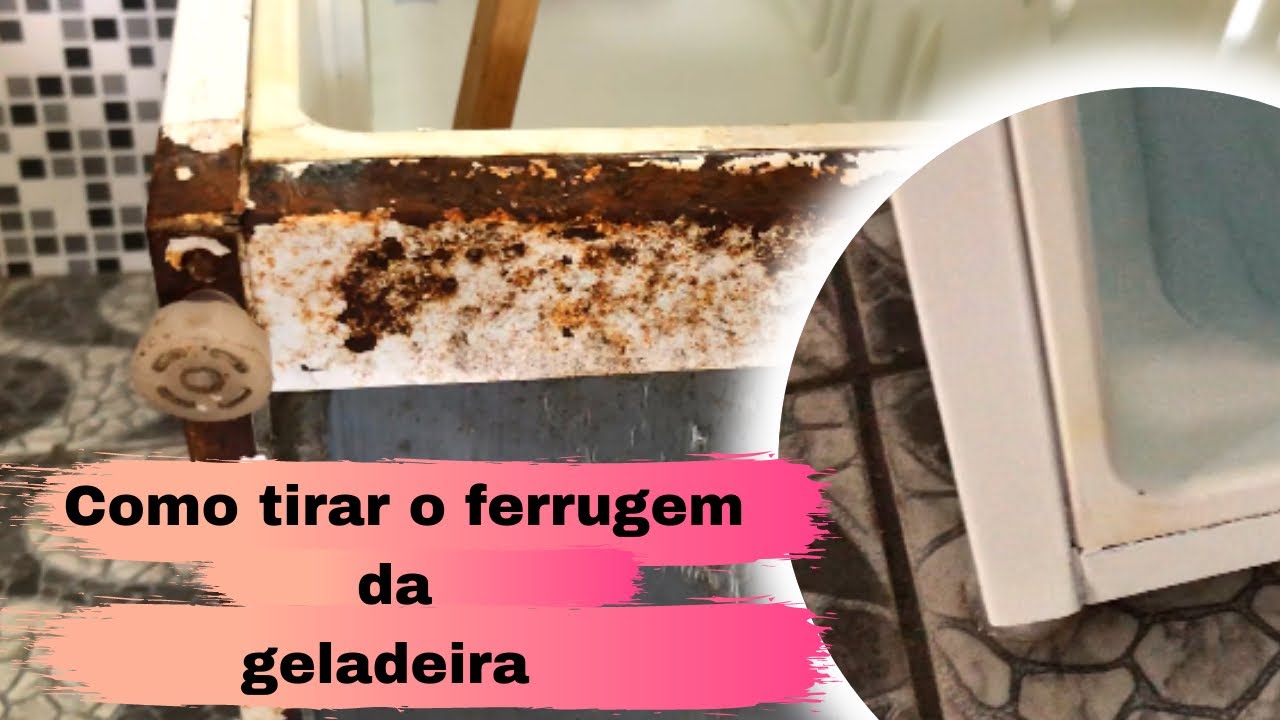 Como tirar ferrugem da geladeira? O que ninguém te conta! É muito difícil?