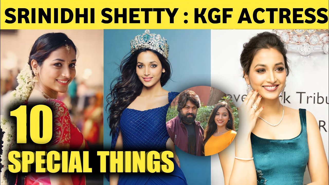 Srinidhi Shetty (KGF Actress) About 10 Special Things, KGF Chapter 2,