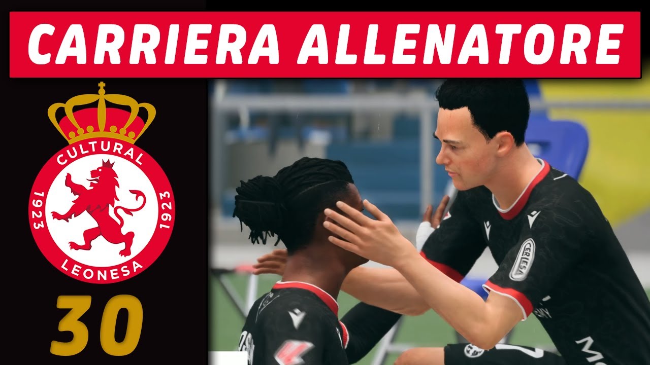 PROMOZIONE DIRETTA O...? [#30] CARRIERA ALLENATORE FC 26 LEONESA