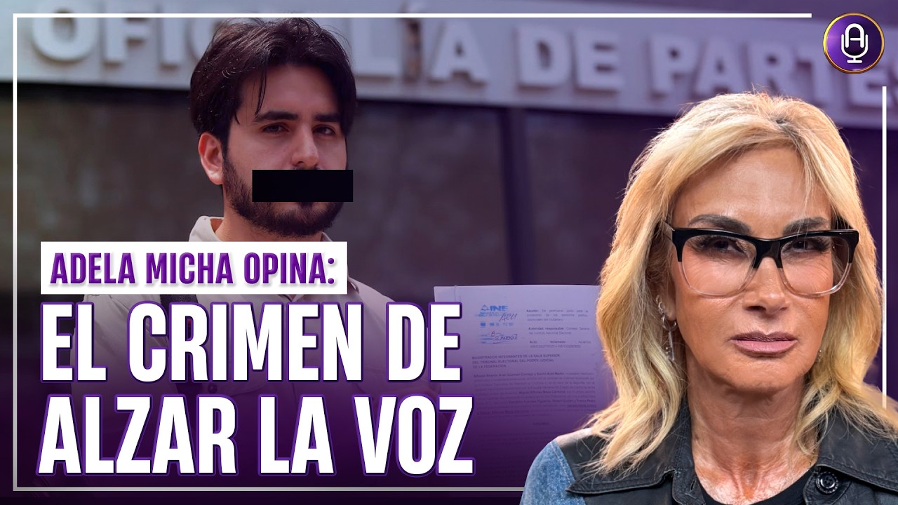 ¡PROHIBIDO HABLAR! Jueces CALLAN a quienes dicen la verdad | EDITORIAL ADELA MICHA