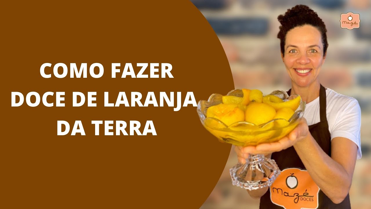 COMO FAZER DOCE DE LARANJA DA TERRA
