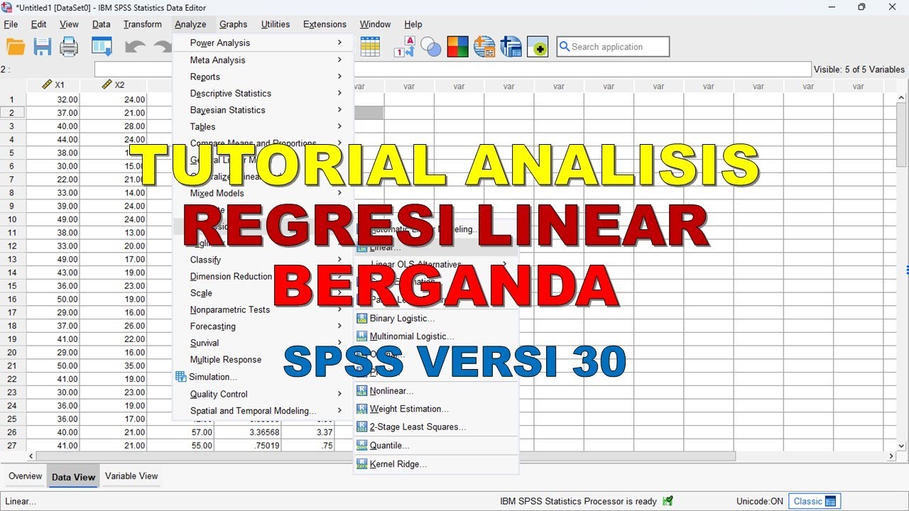 TUTORIAL SPSS 30 - ANALISIS REGRESI LINEAR BERGANDA