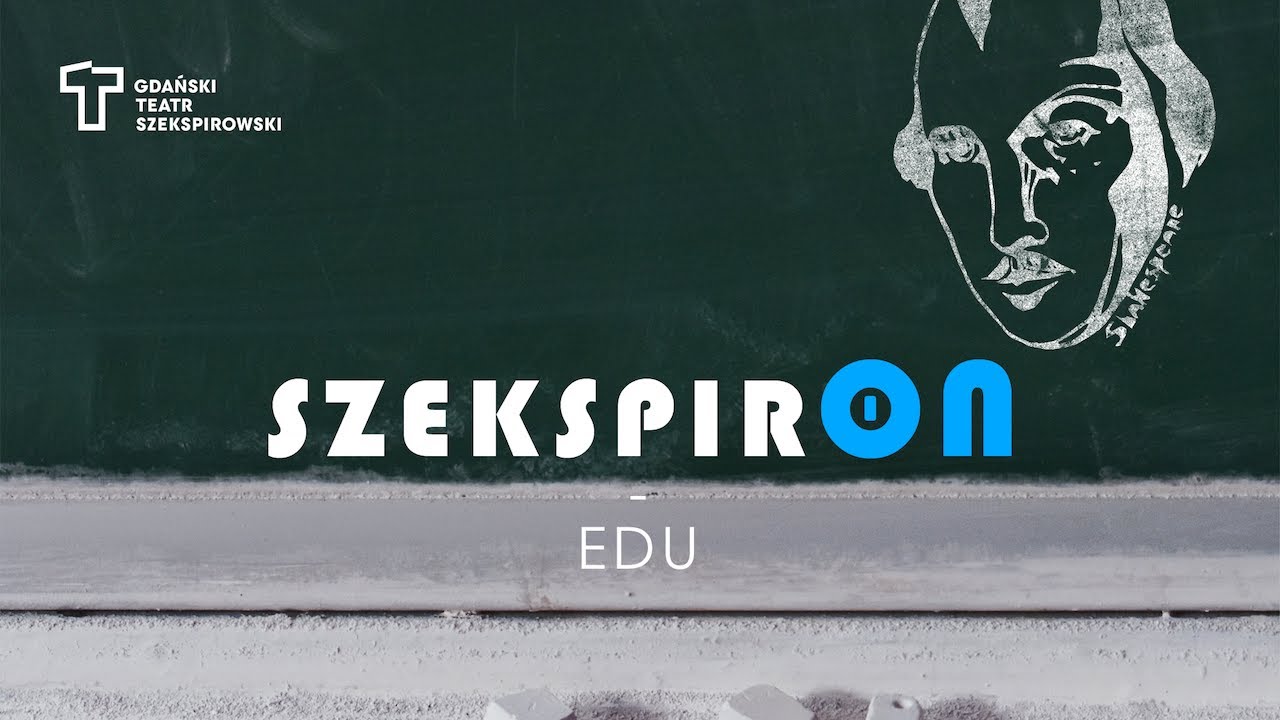 Szekspir w pigułce - cykl z Anną Ratkiewicz
