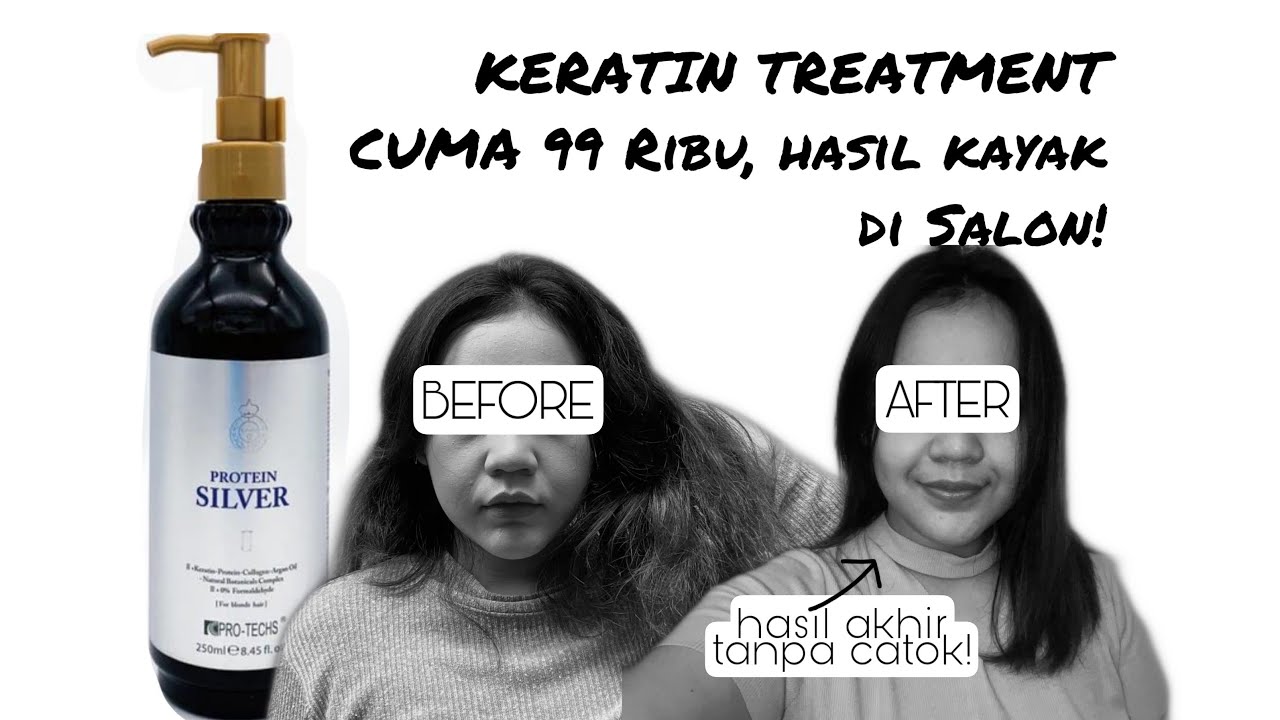 KERATIN TREATMENT cuma 99 RIBU hasil seperti salon? Bisa! - perawatan memperbaiki rambut rusak