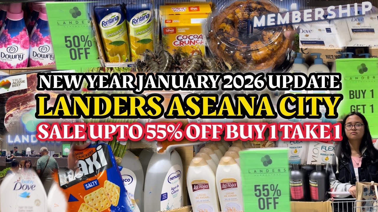 LANDERS Aseana City SALE Upto 55% OFF Buy 1 Take 1 this JANUARY 2026