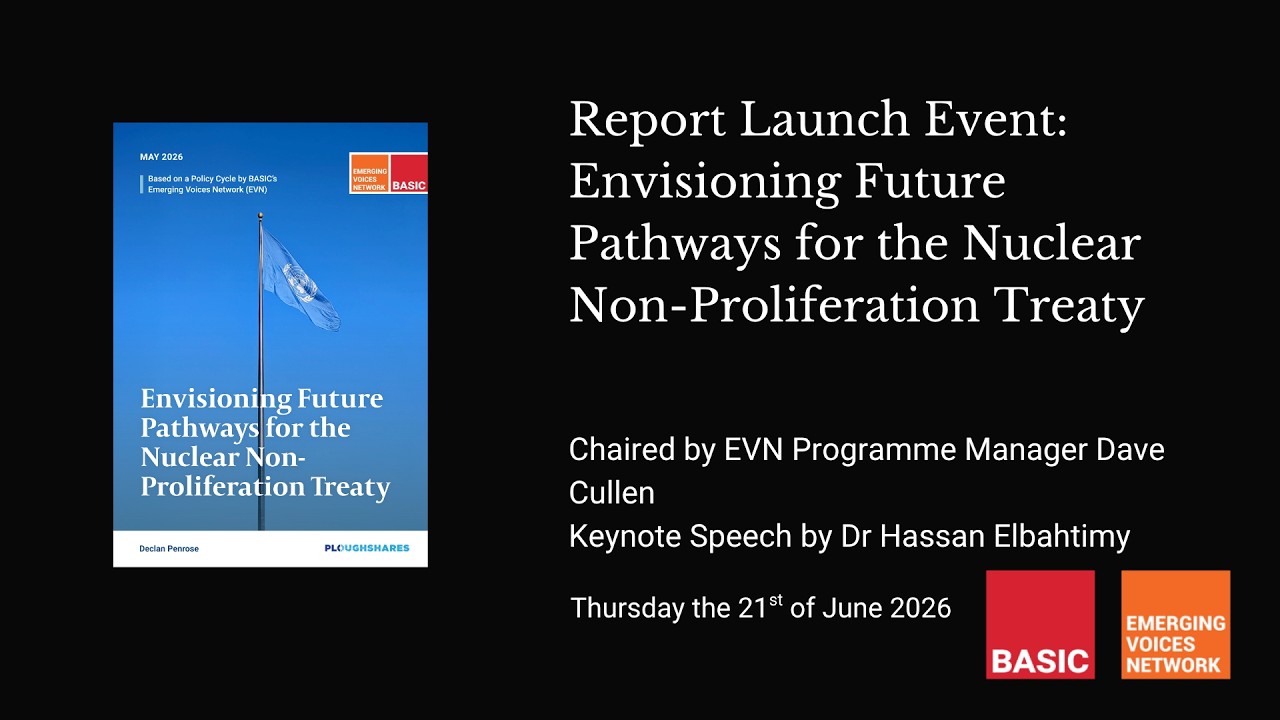 Envisioning Future Pathways for the Nuclear Non Proliferation Treaty Report Launch Event