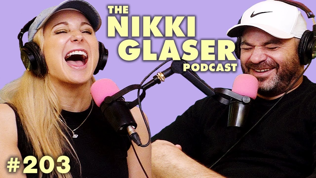 # 203 Down MacDougal, Left On 3rd Street | The Nikki Glaser Podcast