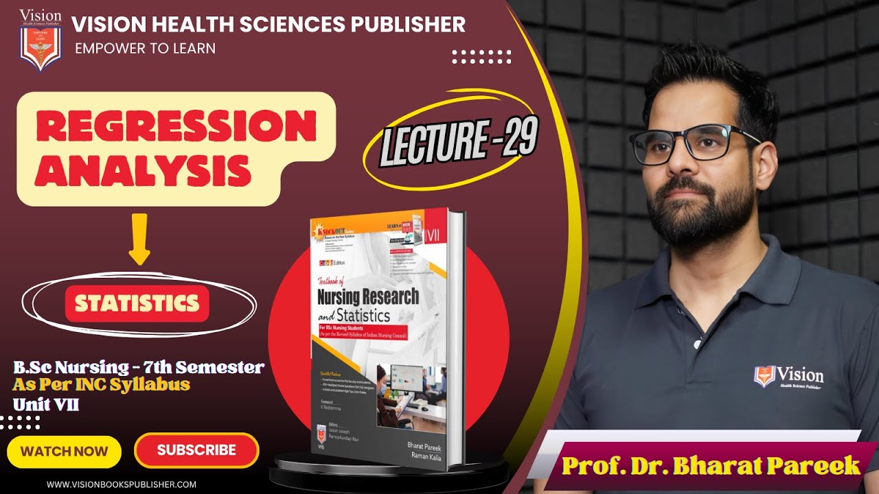 REGRESSION ANALYSIS |  | LECTURE 29 | BSC NURSING 7TH SEMESTER | STATISTICS