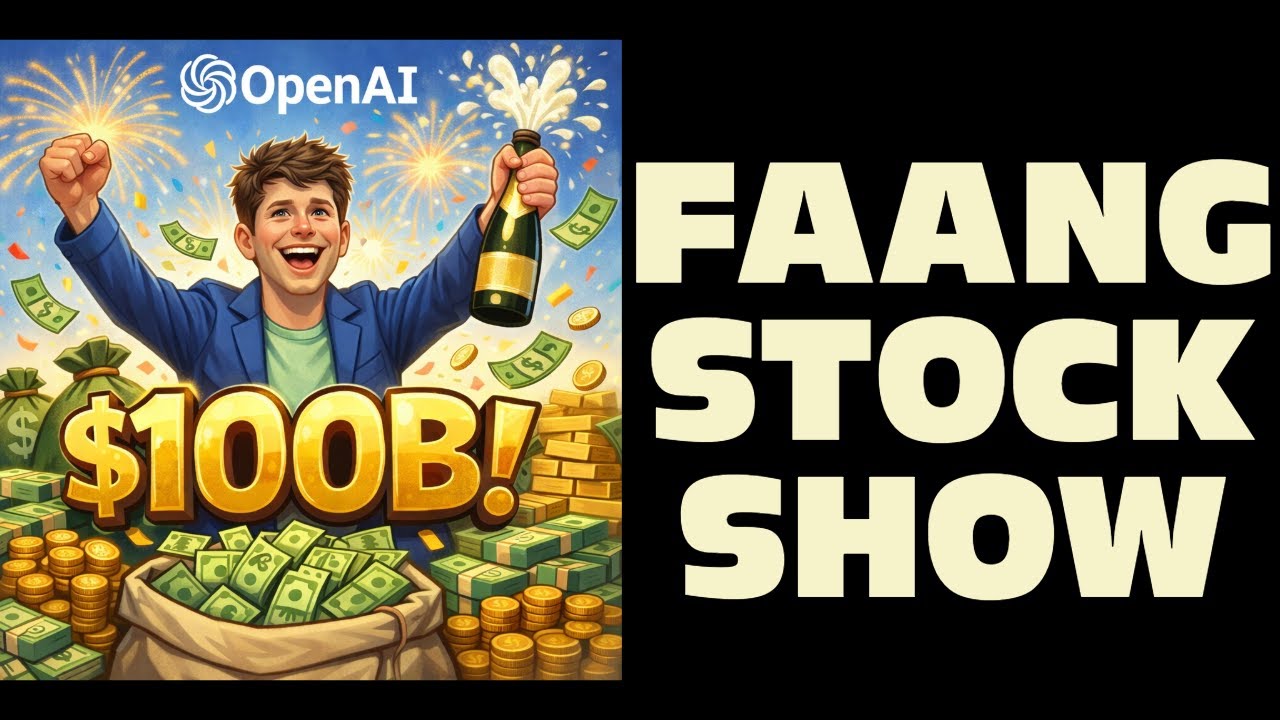 Will OpenAI Get $100B? | Robotaxi Wars |  | FAANG STOCK RECAP SHOW
