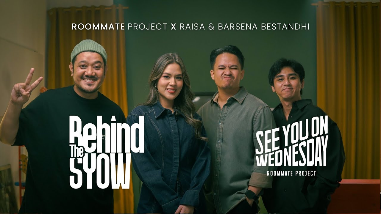 Behind The SYOW | Roommate Project X Raisa & Barsena Bestandhi | Part 2