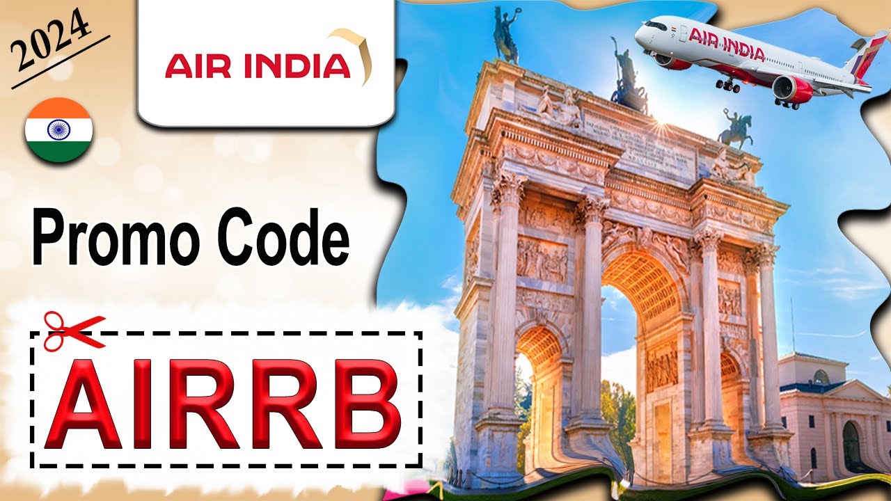 Travel around the World! Why Should You Fly with Airindia? - Promo Code (AIRRB) for 2024