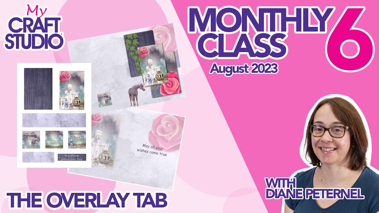 The Overlay Tab | My Craft Studio Craft Along | August | Diane | Highlight Crafts