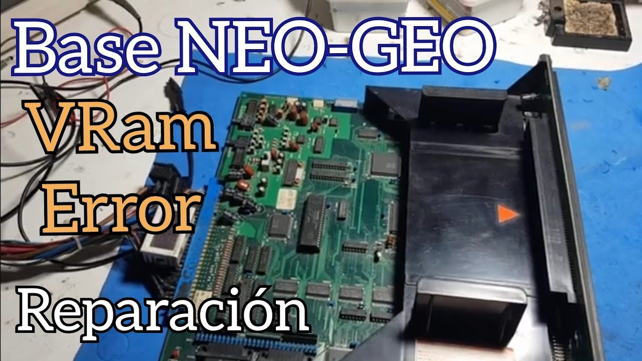 Base NeoGeo Reparacion! MV-1F Video Ram error