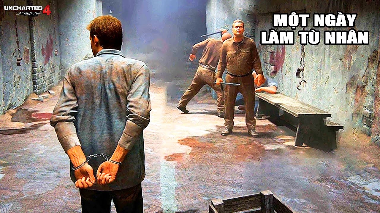 THỬ THÁCH 24H LÀM TÙ NHÂN | Uncharted 4