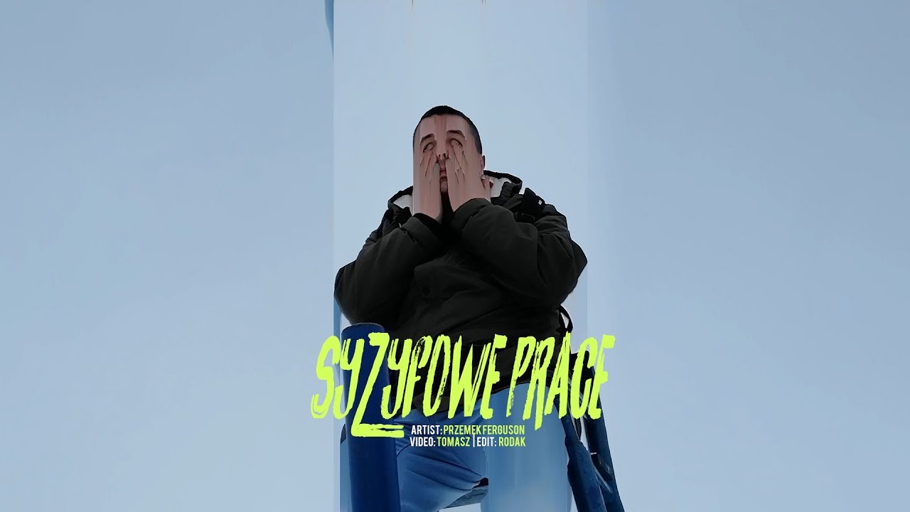 Przemek Ferguson - Syzyfowe Prace
