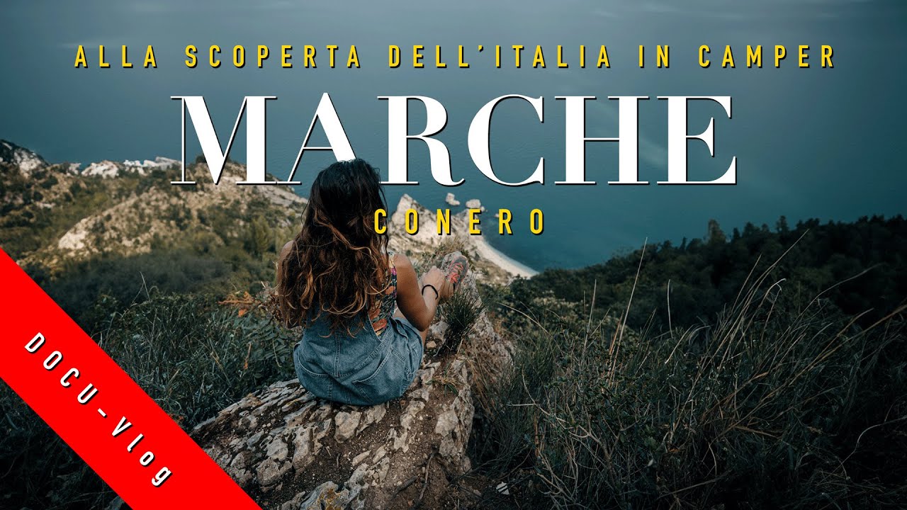 La perla dell'adriatico - IL CONERO | Vanlife in Italia [Vlog Documentario] EP.3