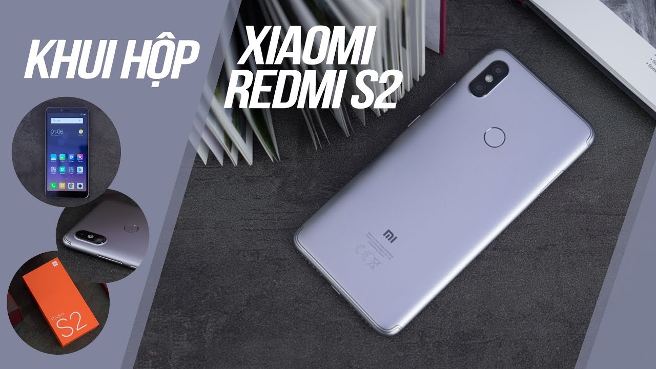Khui hộp Xiaomi Redmi S2: smartphone Selfie, hiệu năng tốt trong tầm giá