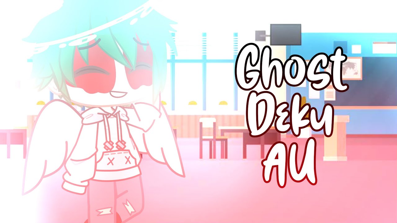 Bnha | Ghost Deku AU | Bakudeku | Gacha Club