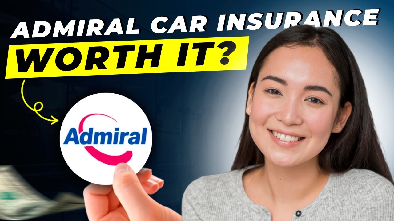 Admiral Car Insurance Review 2025 | Benefits | Is Admiral Car Insurance Cheap?