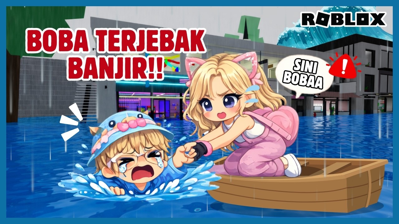 BOBA TERJEBAK BANJIR DI SAAT INGIN MEMBELI SAHUR | ROBLOX INDONESIA