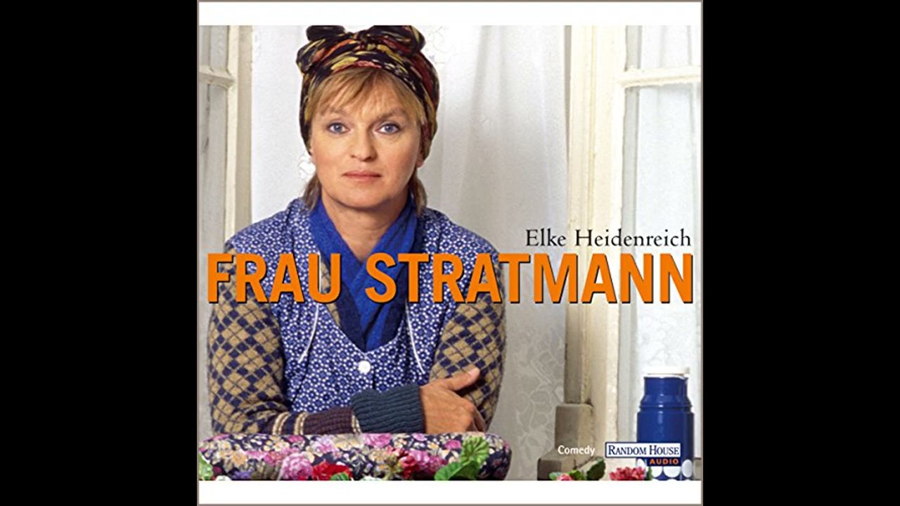 Hörbuch: Frau Stratmann - Elke Heidenreich Hörbuch