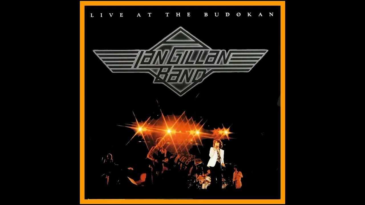 Ian Gillan Band - Live At Budokan (1978)