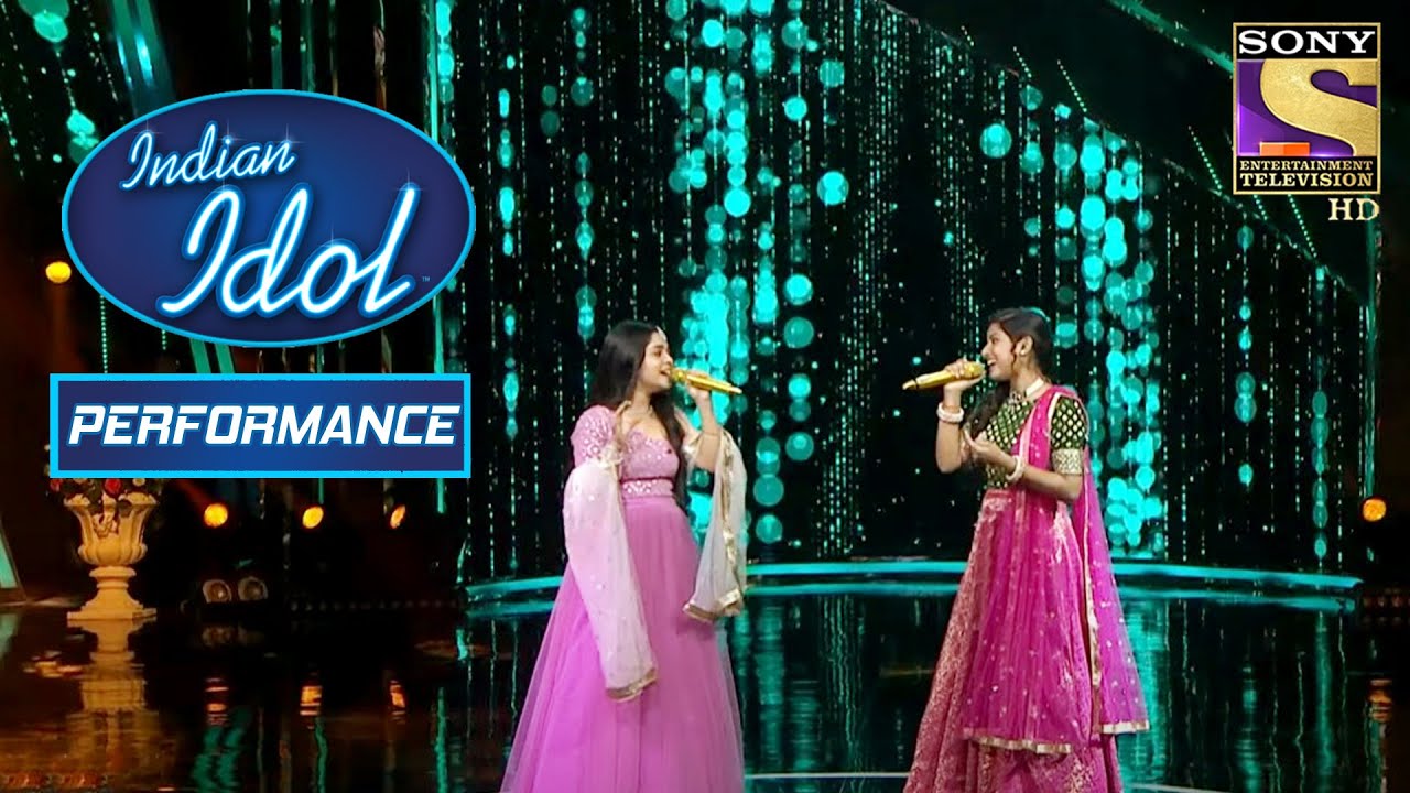 Arunita और Anushka ने दिया 'Ye Galiyan' पे एक प्यार भरा Performance | Indian Idol Season 12