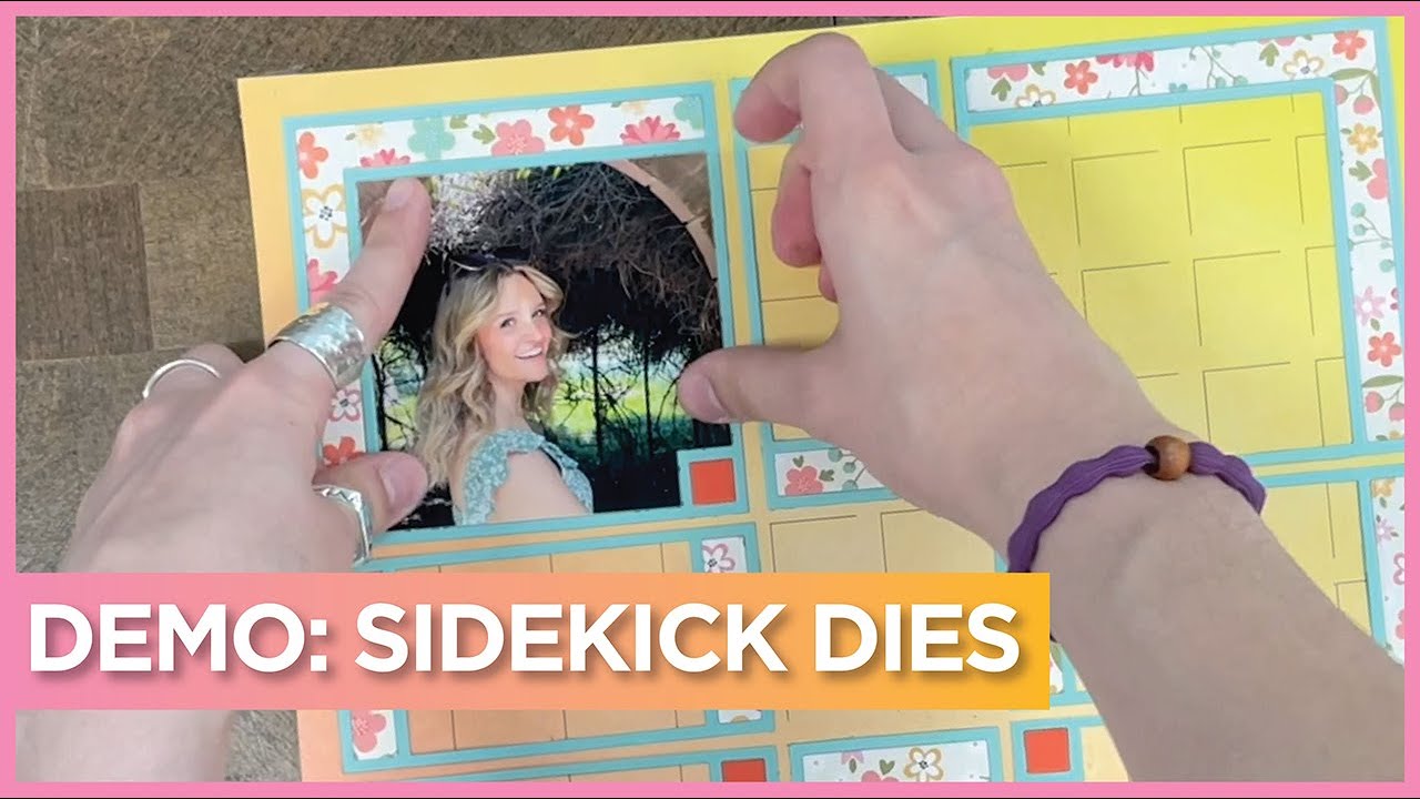 Demo of the Sidekick Dies | Die Cutting Ideas