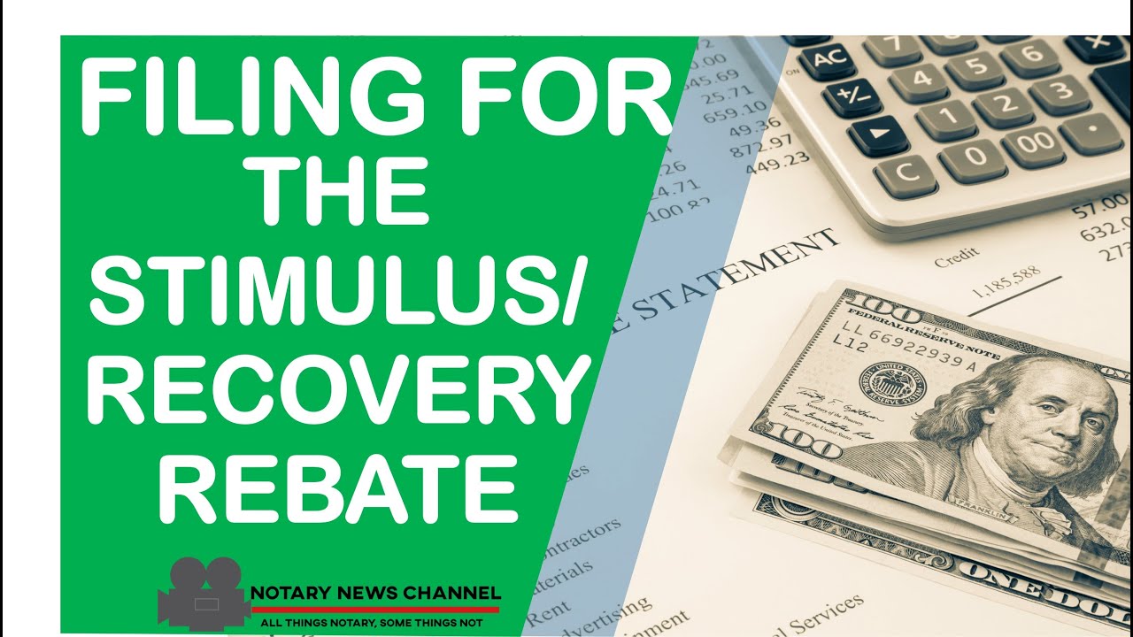 Filing For Your Stimulus/Recovery Rebate
